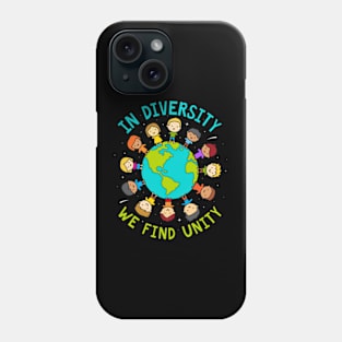 In Diversity We Find Unity Neurodiversity Phone Case