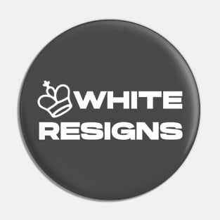 White King Resigns Pin