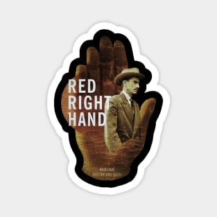 Red right hand Magnet