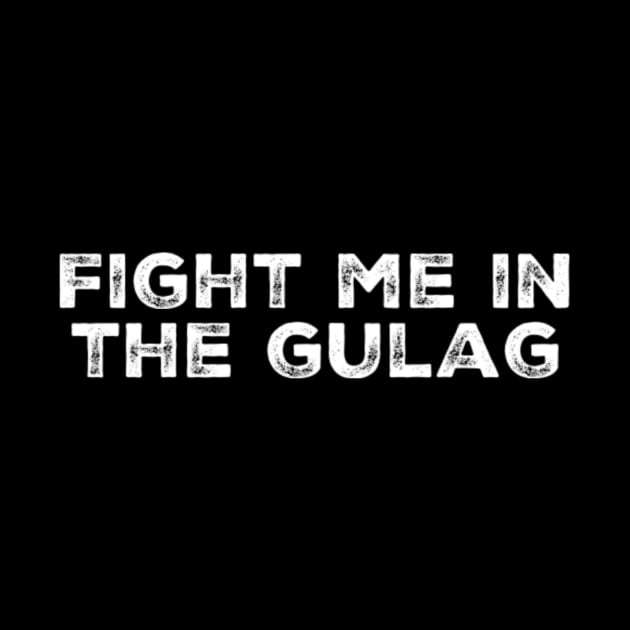 Fight Me In The Gulag - Warzone by GamingEssentials