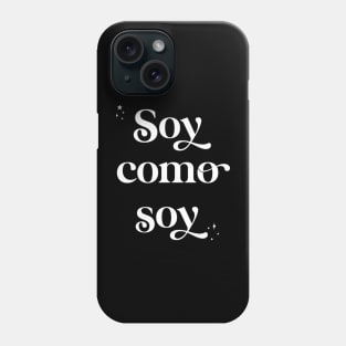 Soy como soy Phone Case