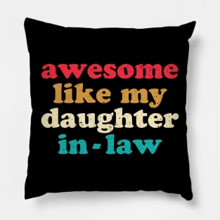 Awesome Like My Daughter In Law Pillow