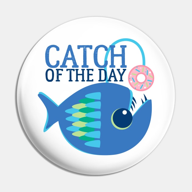 Donut Lovers Catch Of The Day Pin by Angel Pronger Design Chaser Studio