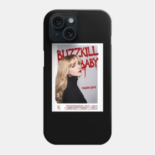 Buzzkill Baby Phone Case