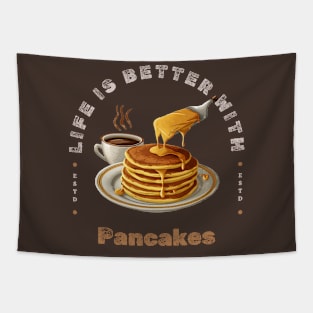 Life Is Better with Pancakes Tapestry