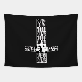 KNOW god NO peace, NO god KNOW peace Tapestry