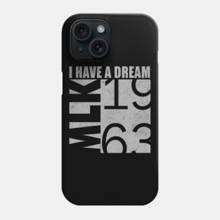 I HAve a Dream, MLK, 1963, Black History Month Phone Case
