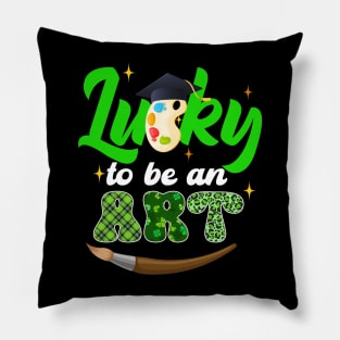 Lucky To Be An Art Patrick's Day Pillow