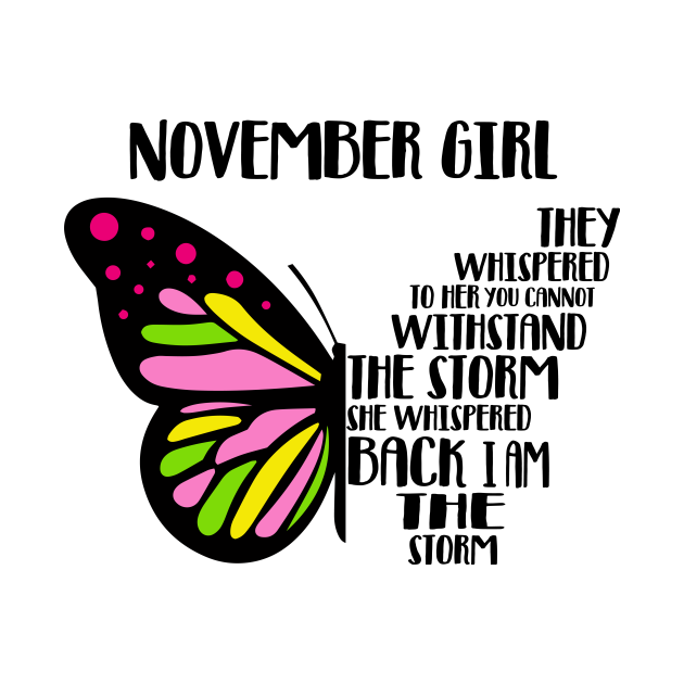 Discover November Girl - November Girl - T-Shirt