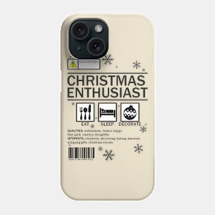 Christmas enthusiast label Phone Case