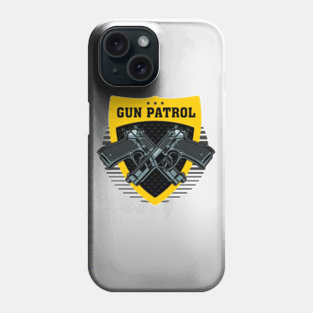 Gun Patrol Phone Case