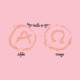 My Alpha & Omega T-Shirt