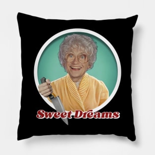 Sophia Petrillo - Sweet Dreams Pillow