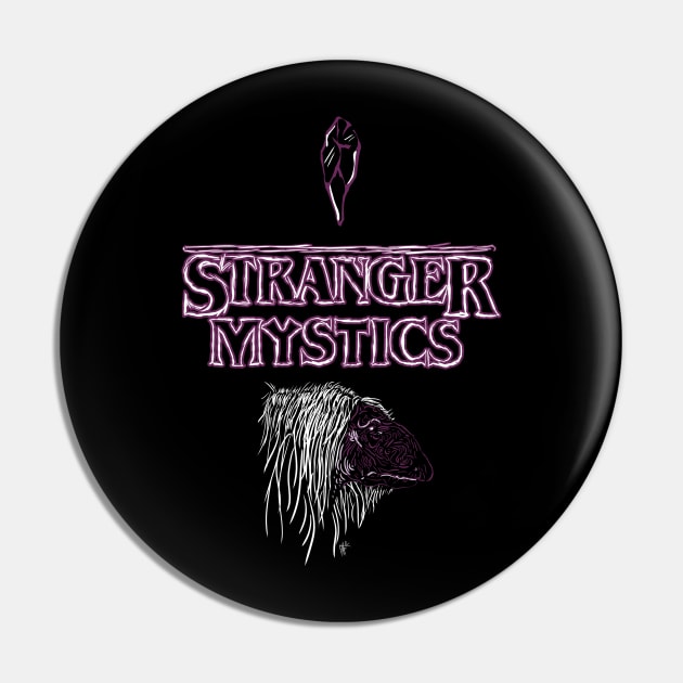 Stranger Mystics Pin by Roningasadesign