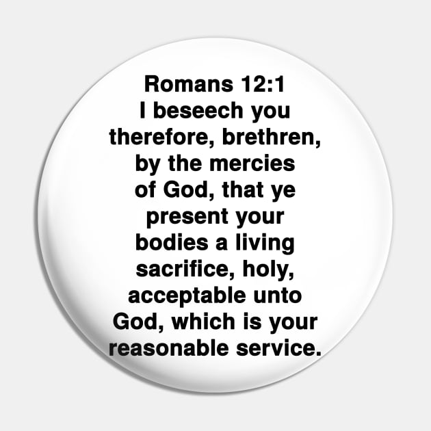 Romans 12:1  King James Version (KJV) Bible Verse Typography Pin by Holy Bible Verses