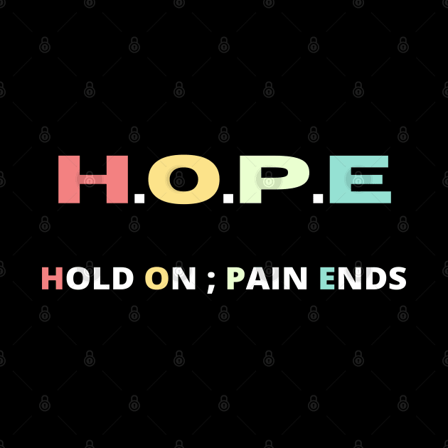 Hope hold on pain ends by Hohohaxi