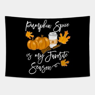 Thanksgiving Pumpkin Spice is my Favorite Season Tapestry