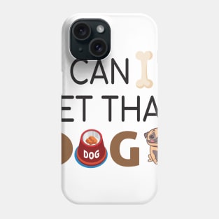 Can I Pet That Dog? Gift for a Dog Love Phone Case