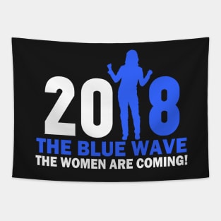 THE WOMEN ARE COMING-BLUE WAVE 2018 Tapestry