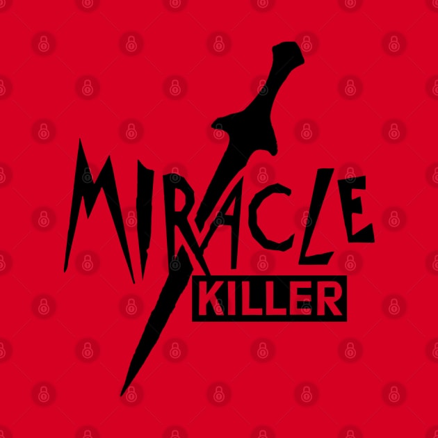 Miracle Killer by Pherf