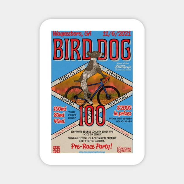 Bird Dog 100 Gravel Cycling Race Poster Magnet by cyclingquests