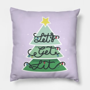 Let's get lit Christmas tree Pillow