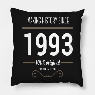 FAther (2) Making history since 1993 Pillow