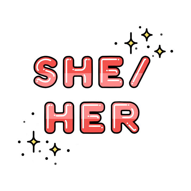 She/Her Pronouns Design with Stars by Khaos Kaine