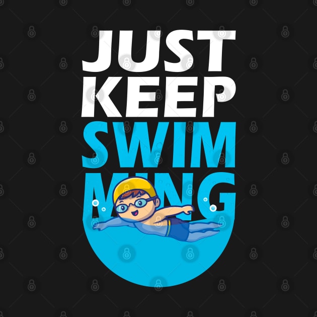 Just Keep Swimming by Kams_store