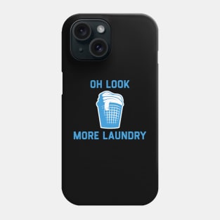 Oh Look More Laundry Phone Case