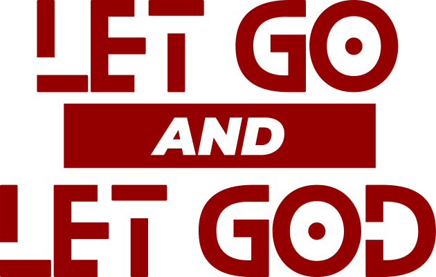 Let Go and Let God | Christian Saying Kids T-Shirt by All Things Gospel