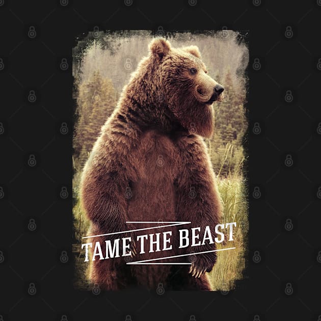 Tame The Beast Bearded Brown Bear by Dezigntee