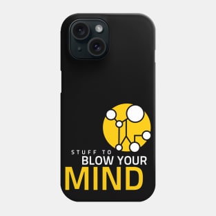 Stuff To Blow Your Mind Phone Case