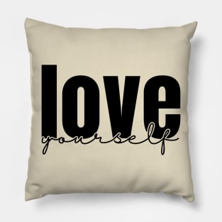 love-yourself Pillow