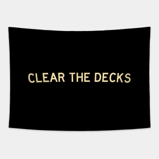 Clear the Decks Tapestry