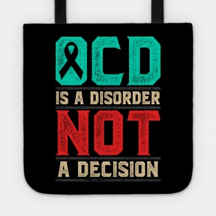 OCD Is A Disorder Not A Decision Tote