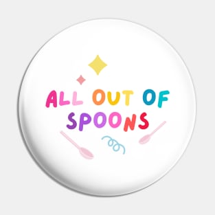 All out of spoons Pin