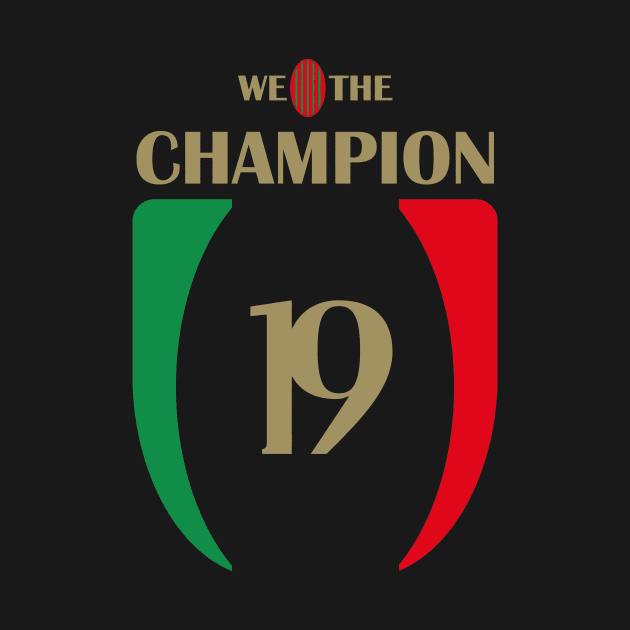 WE THE CHAMP19NS - Milan We The Champion by Zercohotu