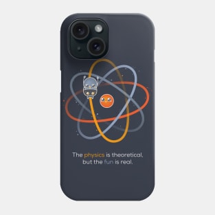 The physics is theoretical... Phone Case