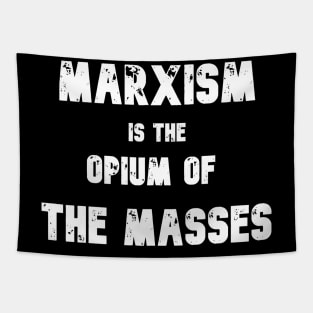 Marxism is the Opium of the Masses Anti-Socialism Tapestry