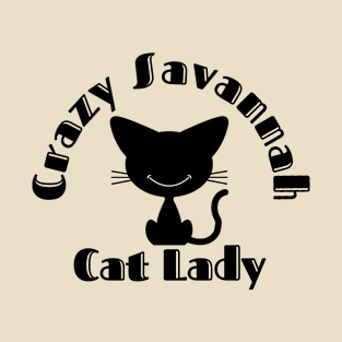 Crazy Savannah Cat Lady T-Shirt