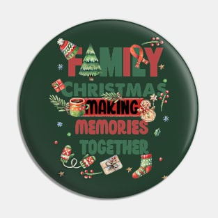 Family Christmas Making Memories Together Pin