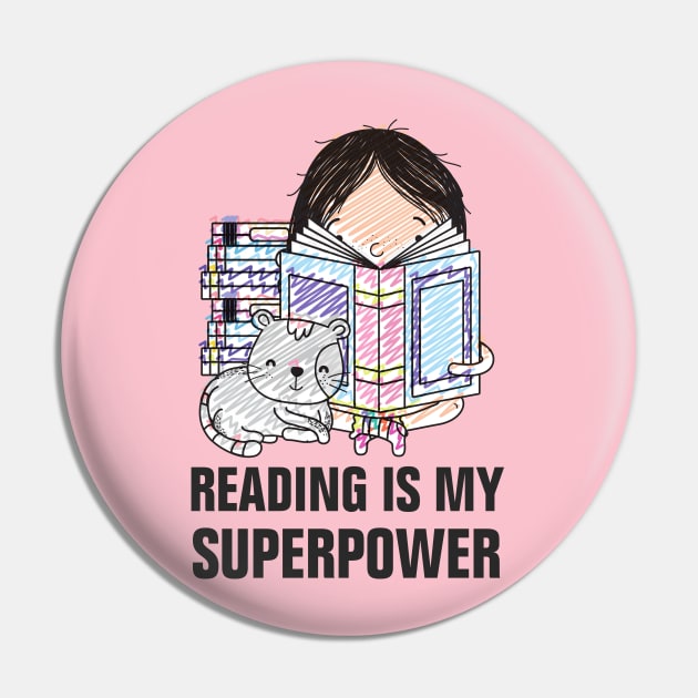 Reading is my superpower gift Pin by empathyhomey