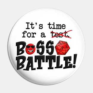 Boss Battle Time! Pin