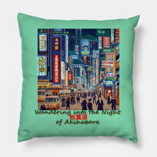 Japan Wandering into the Night of Akihabara Tokyo by Kana Kanjin Pillow by erizen