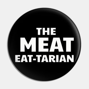 THE MEAT EAT TARIAN Pin