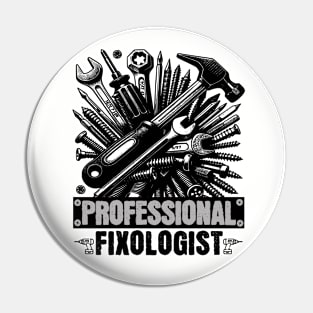 Professional Fixologist Pin