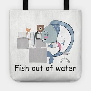 Fish Out of Water- Funny Fish Gift Tote