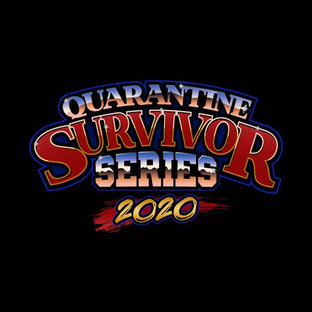 Quarantine Survivor Series by XXII Designs