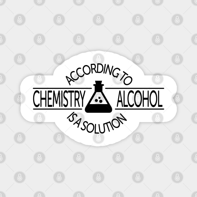 According To Chemistry, Alcohol Is A Solution Magnet by ScienceCorner